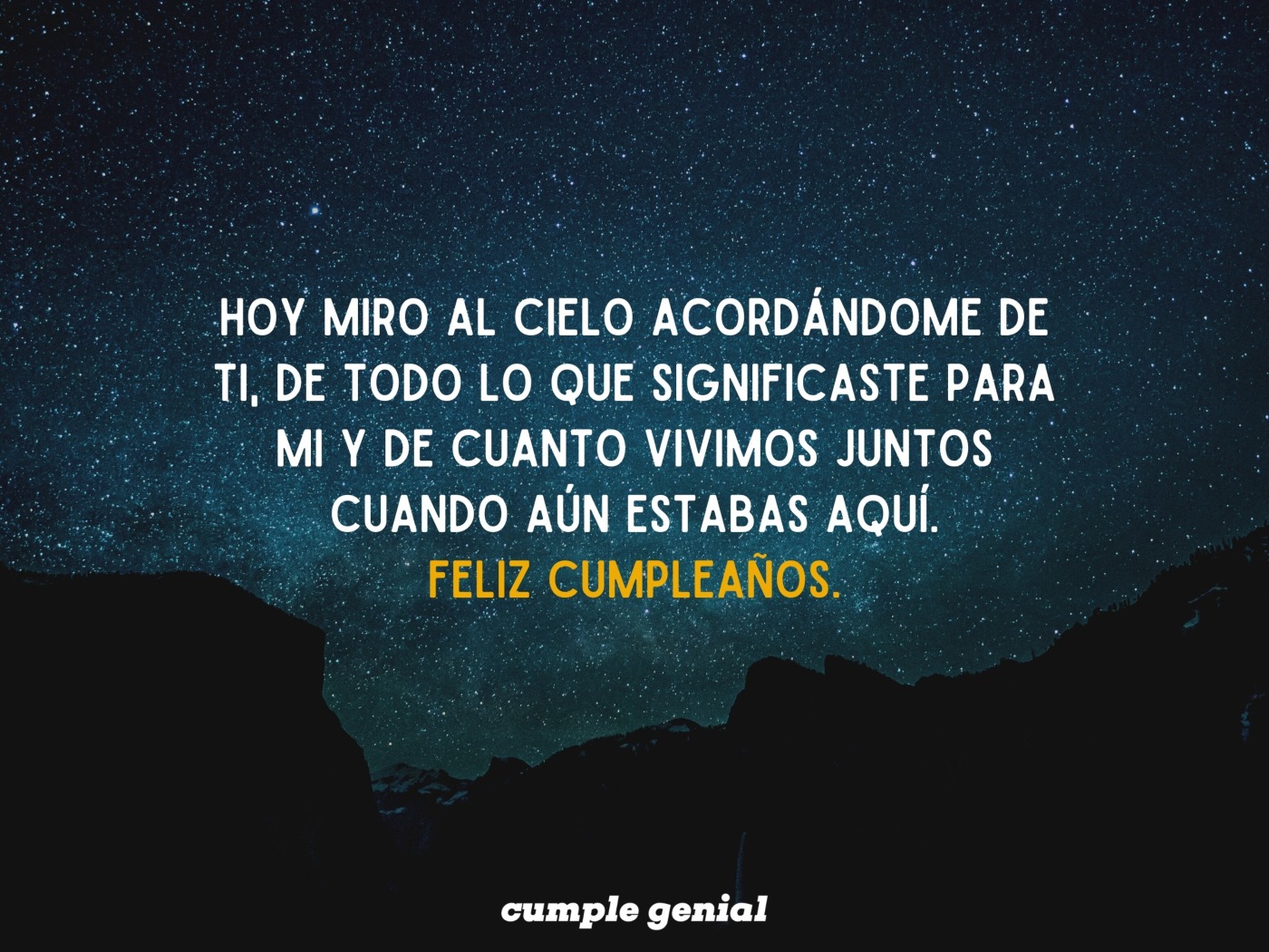 Hoy miro al cielo acordándome de ti - Cumple Genial, image size:1400x1050